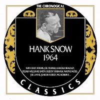 Hank Snow - The Chronogical Classics 1964